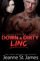 Down & Dirty: Linc 1727878930 Book Cover