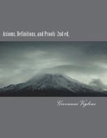Axioms, Definitions, and Proofs 1537791443 Book Cover
