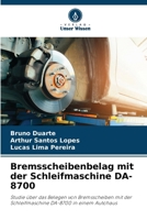 Bremsscheibenbelag mit der Schleifmaschine DA-8700 (German Edition) 6207752155 Book Cover