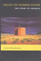 Valley of Shining Stone: The Story of Abiquiu 0816514461 Book Cover