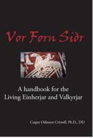 VOR Forn Sidr: (our Ancient Religion) 0985476001 Book Cover