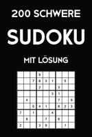 200 schwere Sudoku mit L�sung: 9x9, Puzzle R�tsel Heft, 2 R�tsel pro Seite 1079348603 Book Cover