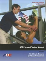 ACE Personal Trainer Manual: The Ultimate Resource for Fitness Professionals, 3rd Edition 1890720143 Book Cover