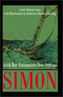 Simon: Irish Boy Encounters New Orleans 0595176941 Book Cover