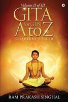 GITA for Gen A to Z: Volume II of III 1684668824 Book Cover
