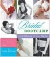 Bridal Bootcamp 0762418184 Book Cover