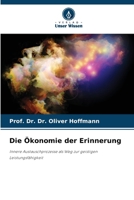 Die Ökonomie der Erinnerung (German Edition) 6208572142 Book Cover