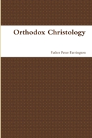 Orthodox Christology 1471071936 Book Cover