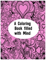 A Coloring Book Filled With Mind: Story Building Skills Practice for Color with Draft B08R7C2M7F Book Cover