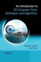 An Introduction to 3D Computer Vision Techniques and Algorithms 047001704X Book Cover