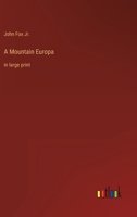 A Mountain Europa 1517398266 Book Cover