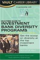 Vault/SEO Guide to  Investment Bank Diversity Programs, 2006 Edition (Vault/Seo Guide to Minority Investment Banking Programs) 1581313675 Book Cover