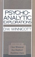 Psycho-Analytic Explorations 0674720911 Book Cover