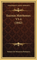 Escenas Matritenses V3-4 (1842) 1166488500 Book Cover