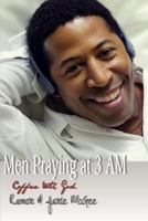 Men Praying At 3 AM 1482332663 Book Cover