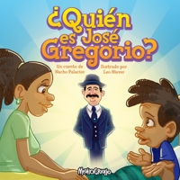¿Quién es José Gregorio? B095L9LWDL Book Cover