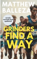 Grinders Find A Way: A Runner's Story B0CSYXZH3G Book Cover