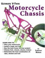 Ultimate V-Twin Motorcycle Chassis: Forks, Shocks, Brakes, Wheels and Tires 0964135876 Book Cover