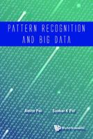 Pattern Recognition and Big Data 9813144548 Book Cover