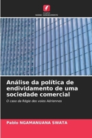 Análise da política de endividamento de uma sociedade comercial (Portuguese Edition) 620218292X Book Cover