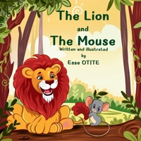 The Lion and the Mouse 1739284178 Book Cover