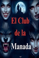 El Club de la manada (Spanish Edition) B0F5HZQ83X Book Cover
