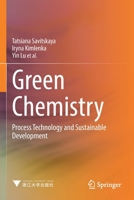 Green Chemistry: Process Technology and Sustainable Development 9811637458 Book Cover