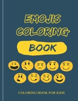 Emoji Coloring Book: Coloring Book For Kids B08SH42TBG Book Cover