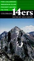 The Colorado Mountain Club Pocket Guide to the Colorado 14ers