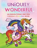 Uniquely Wonderful: An Inspirational Children’s Coloring Book 1739926196 Book Cover