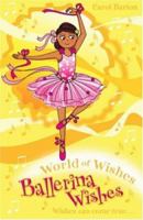 Ballerina Wishes (World Of Wishes) 0439935644 Book Cover