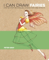 I Can Draw Fairies 1398844942 Book Cover