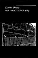 Motivated Irrationality 0198246625 Book Cover