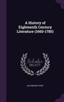 A History of Eighteenth Century Literature (1660-1780) 135771520X Book Cover