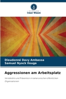 Aggressionen am Arbeitsplatz (German Edition) 6202176261 Book Cover