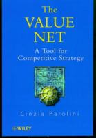 The Value Net: A Tool for Competitive Strategy 0471987190 Book Cover