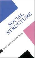 Social Structure (Concepts in the Social Sciences) 0335204953 Book Cover