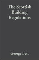 The Scottish Building Regulations: Explained and Illustrated 0632049456 Book Cover