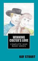 Winning Colter's Love: Complete Nine Book Series 1982049944 Book Cover