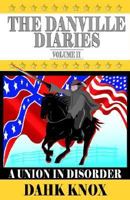 The Danville Diaries, Volume 2 1582751269 Book Cover