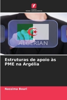 Estruturas de apoio às PME na Argélia (Portuguese Edition) 6630085329 Book Cover