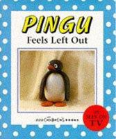 Pingu Feels Left Out 0563380284 Book Cover