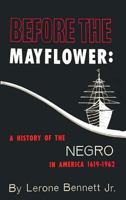 Before the Mayflower: A History of Black America