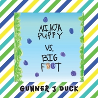Ninja Puppy VS Bigfoot B0BHLH7Z8W Book Cover