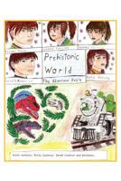 Prehistoric World: The Adventures Begin 1479750565 Book Cover