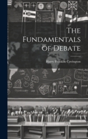 The Fundamentals of Debate 102285707X Book Cover