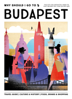 Why Should I Go to Budapest 9493338673 Book Cover