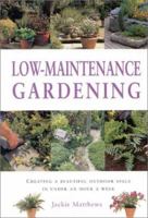 Low-Maintenance Gardening (Gardening Essentials) 1842154281 Book Cover