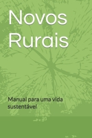 Novos Rurais: Manual para uma vida sustentável B0BBY4CFPQ Book Cover