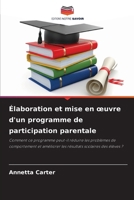 Élaboration et mise en oeuvre d'un programme de participation parentale 620929961X Book Cover